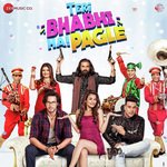 Teri Bhabhi Hai Pagle - Aaniya Song Download